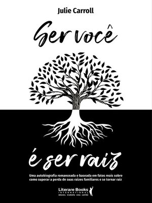 cover image of Ser você é ser raiz